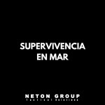 SUPERVIVENCIA EN MAR